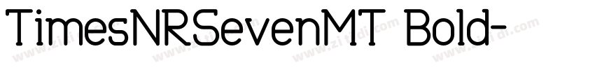 TimesNRSevenMT Bold字体转换